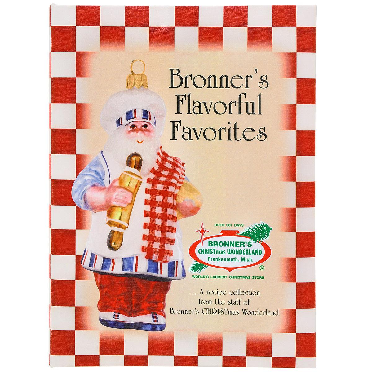 Bronner's Flavorful Favorites Staff Cookbook