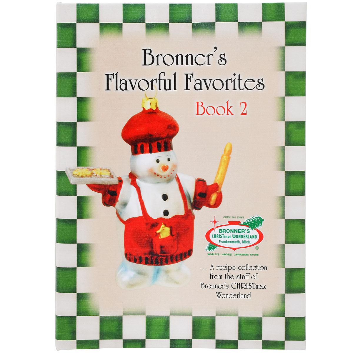 Bronner's Flavorful Favorites Staff Cookbook 2