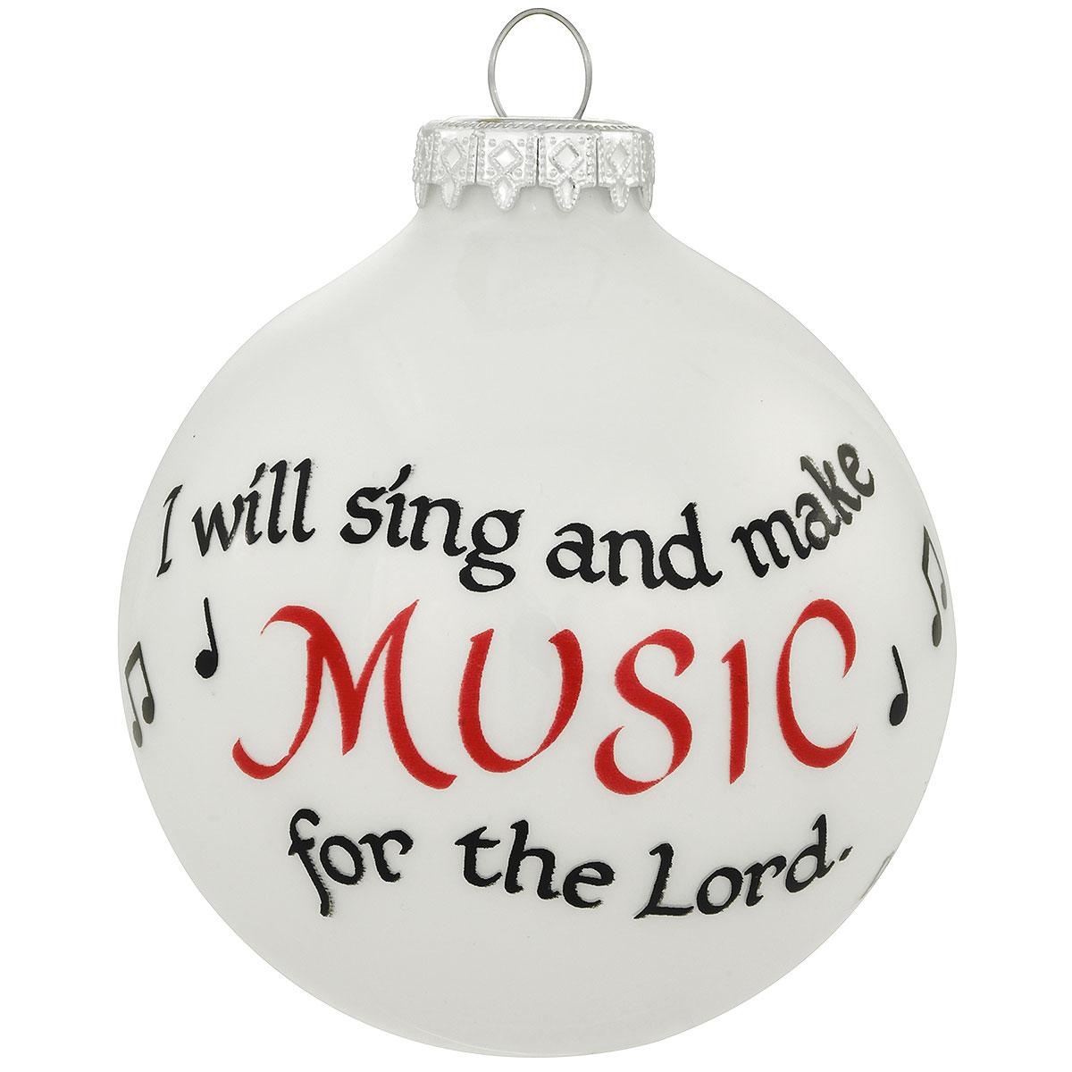 I Will Sing For The Lord Ornament