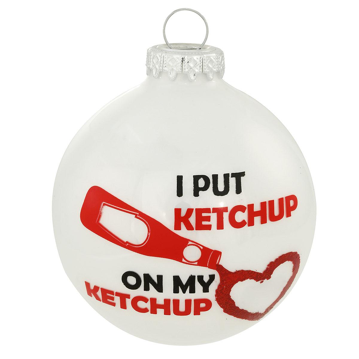Ketchup On Ketchup Glass Ornament