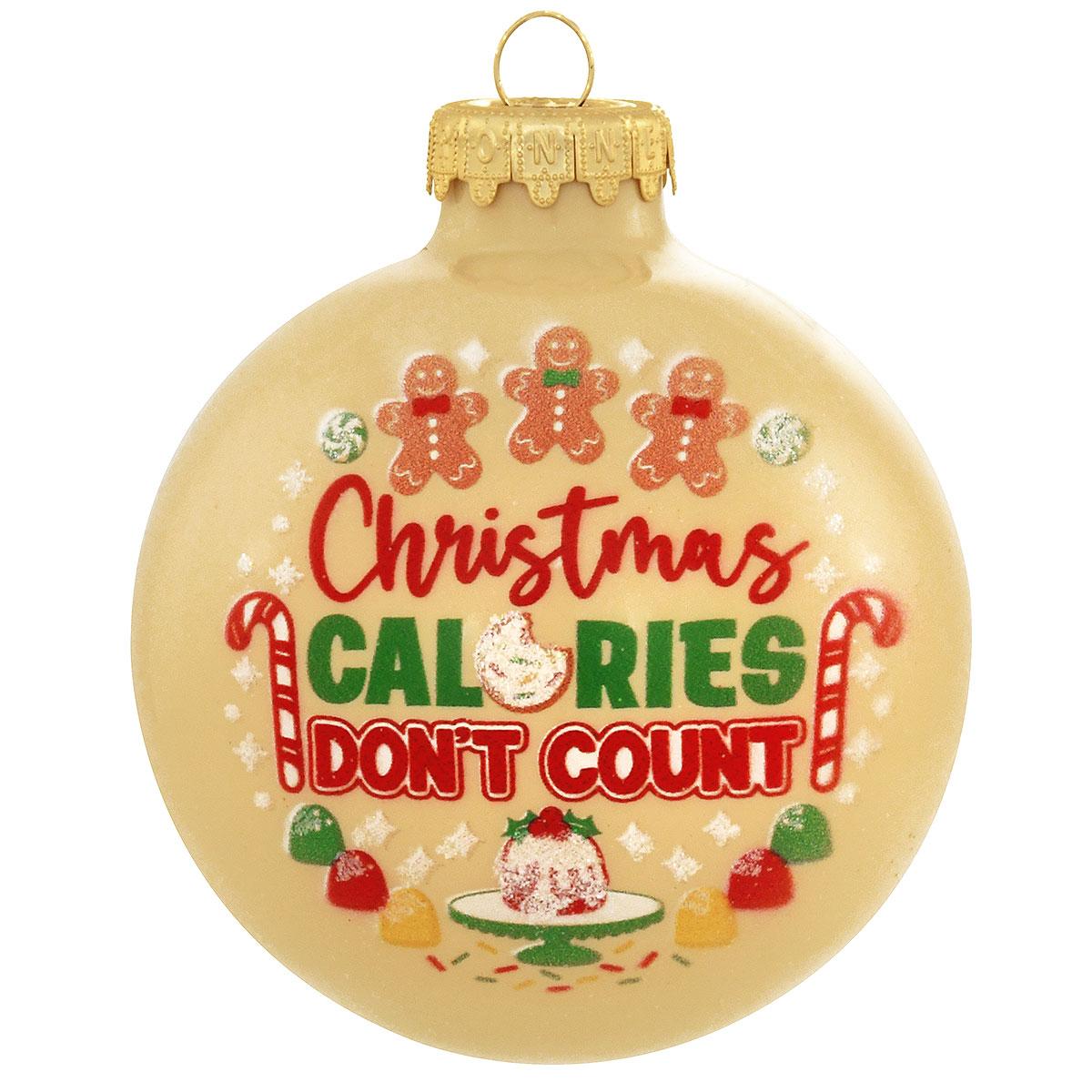 Christmas Calories Don't Count Glass Ornament