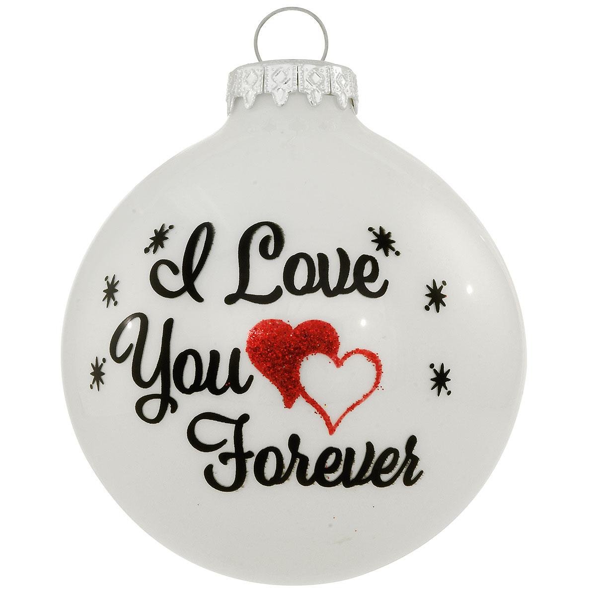 I Love You Forever Glass Ornament