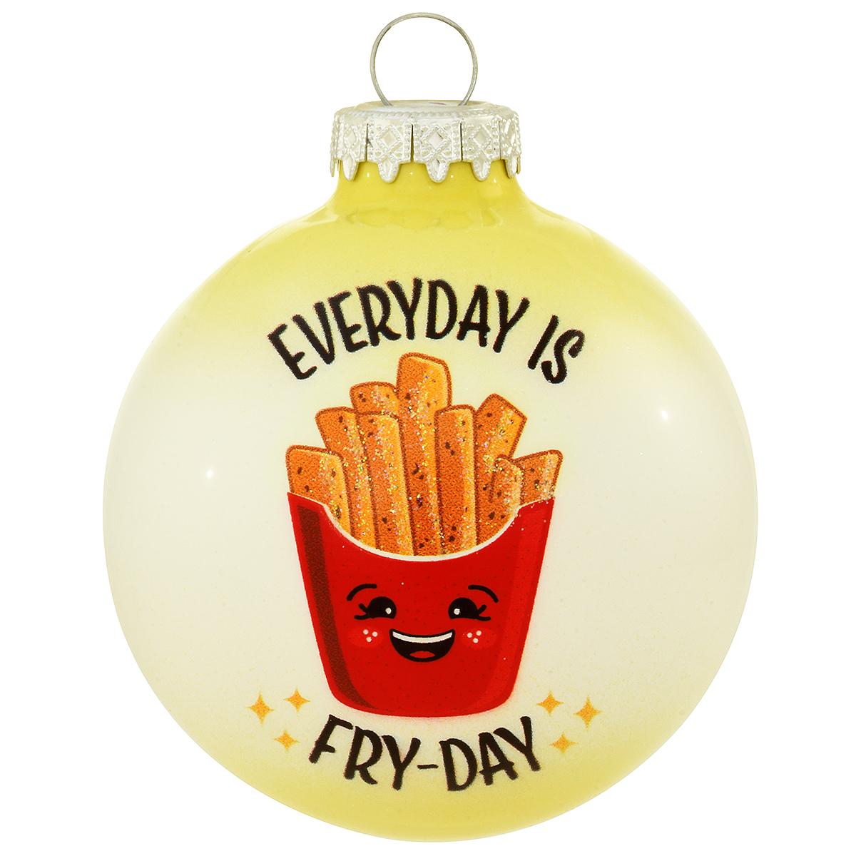 Everyday Is Fry-Day Glass Ornament
