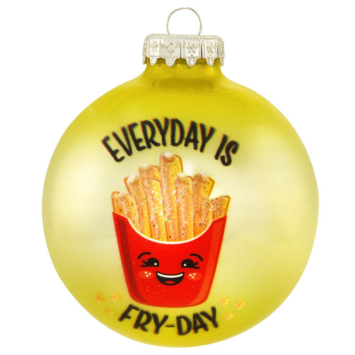 Every Day Is Fry-Day French Fries Glass Ornament