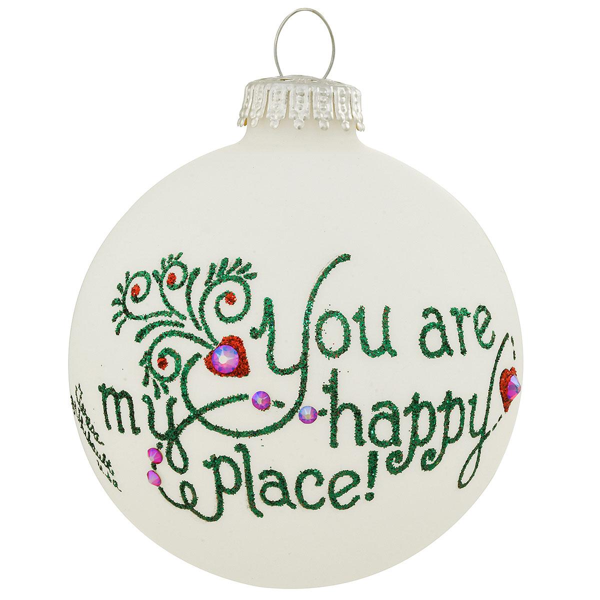 You Are My Happy Place Heart Gifts Glass Christmas Ornament