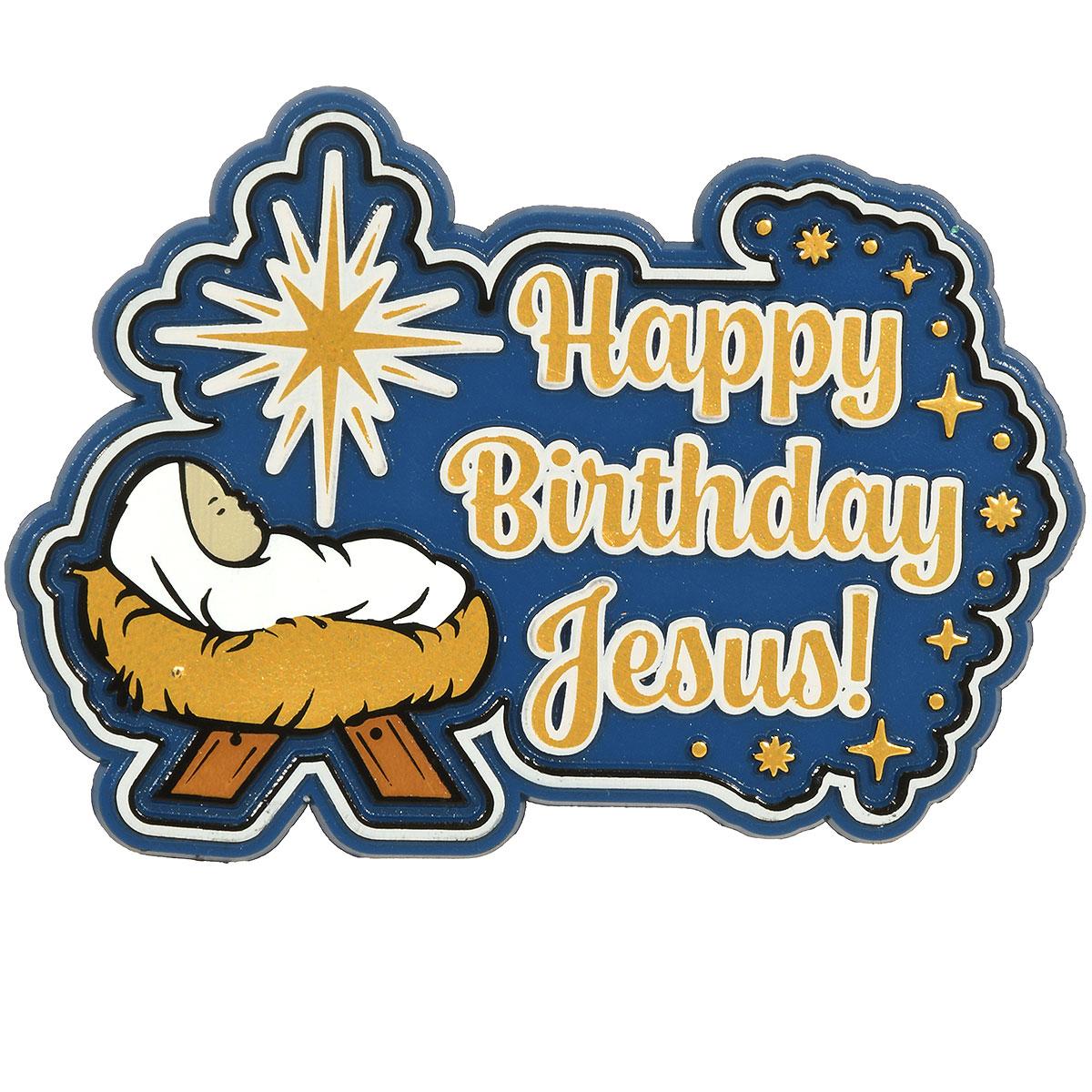 Happy Birthday Jesus Magnet