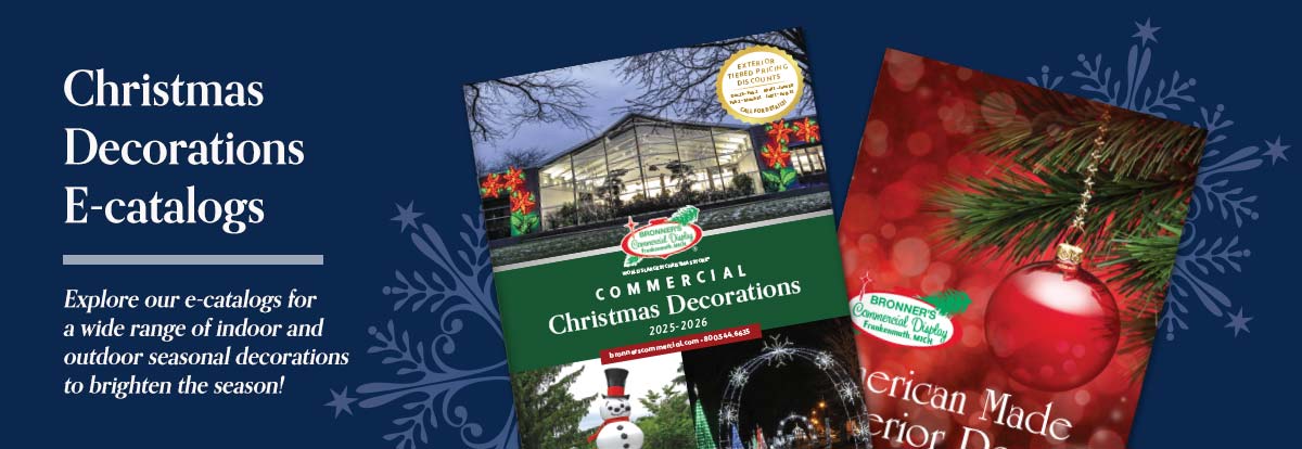 Christmas Decorations E-catalog - Explore Our e-catalogs for a wide range of indoor and outdoor seasonal decorations! | Bronner's Commercial Decorations 2025 - 2026 catalog layed out and opened