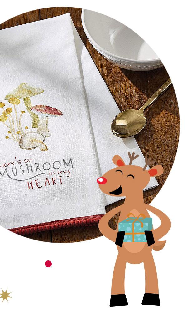 There’s So Mushroom in my Heart Dish Towel folded on dining table