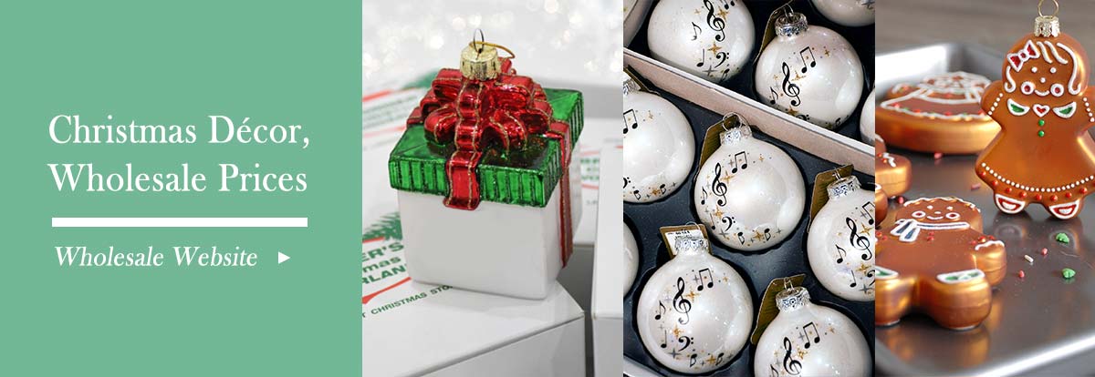 Christmas Decor, Wholesale Prices - Click to shop the Wholesale Website - An assortment of ornaments available for wholesale purchase